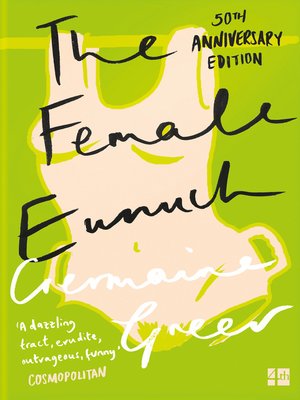 cover image of The Female Eunuch